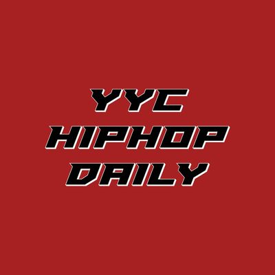 YYC HIP-HOP DAILY