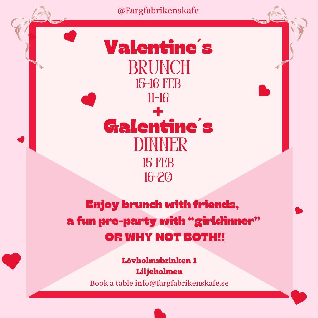 Valentine\u00b4s brunch + Galentine\u00b4s dinner! 