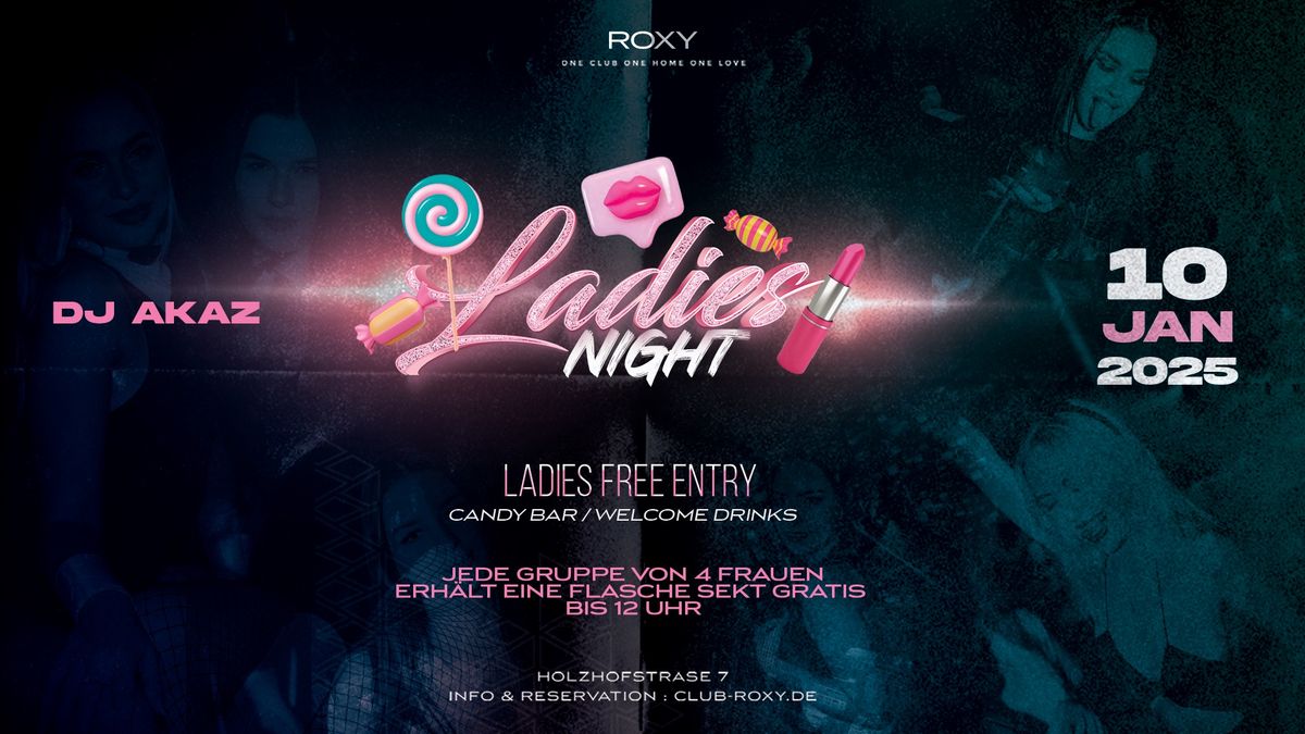 Ladies Night Roxy Dj Akaz 