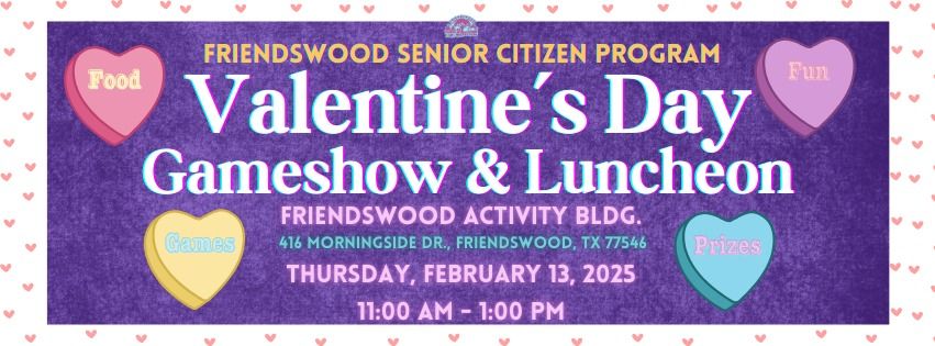 Valentine's Day: Gameshow and Luncheon