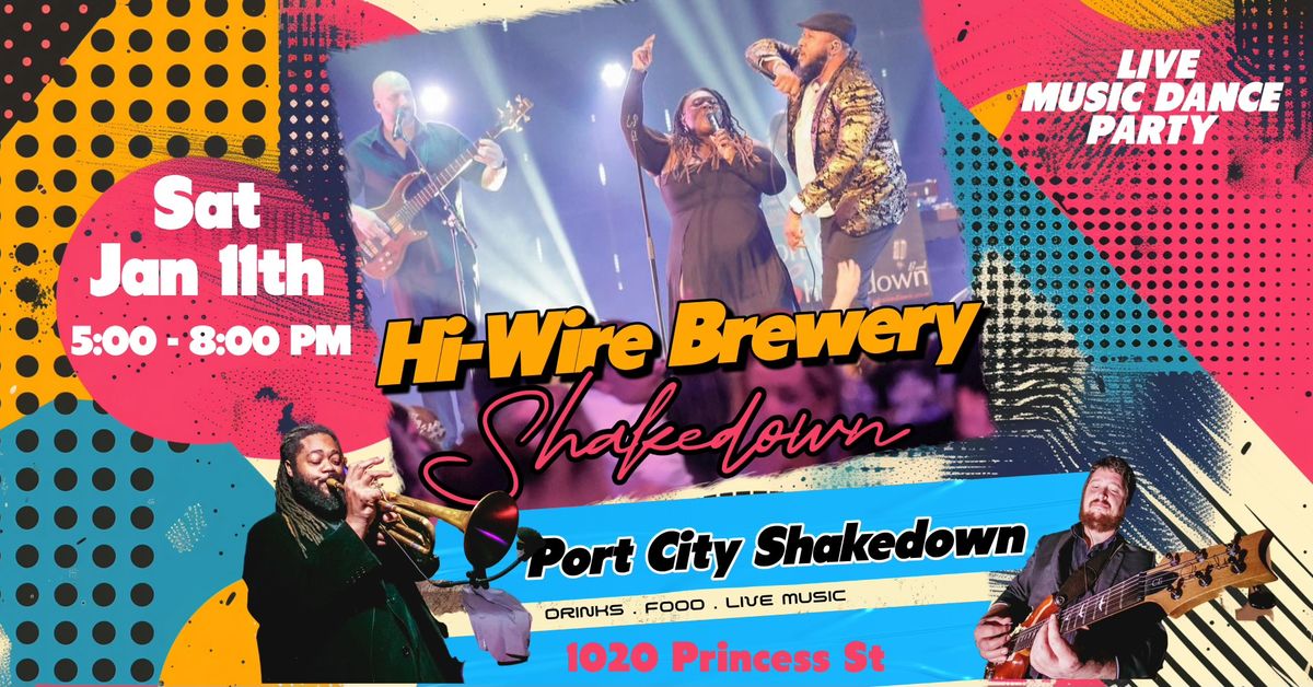 Port City Shakedown LIVE at Hi-Wire Brewery