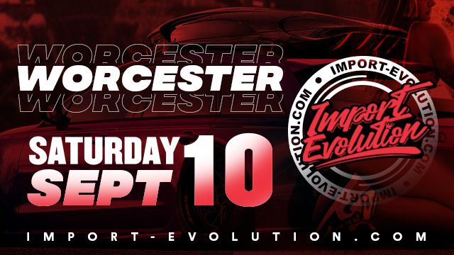 Import Evolution Worcester Ma., DCU Center, Worcester, 10 September 2022