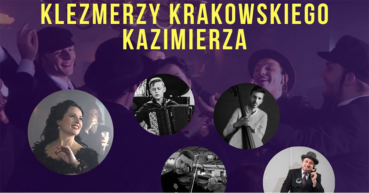 Krak\u00f3w: Klezmerzy Krakowskiego Kazimierza