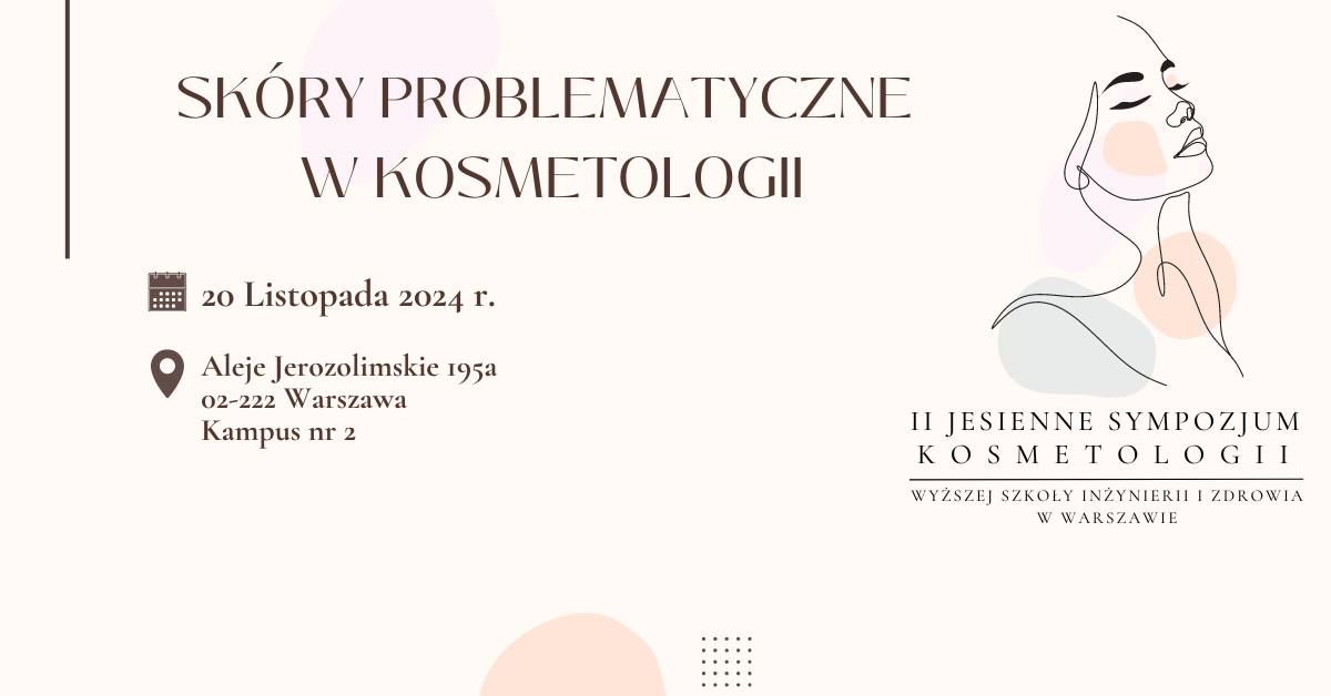 II Jesienne Sympozjum Kosmetologii