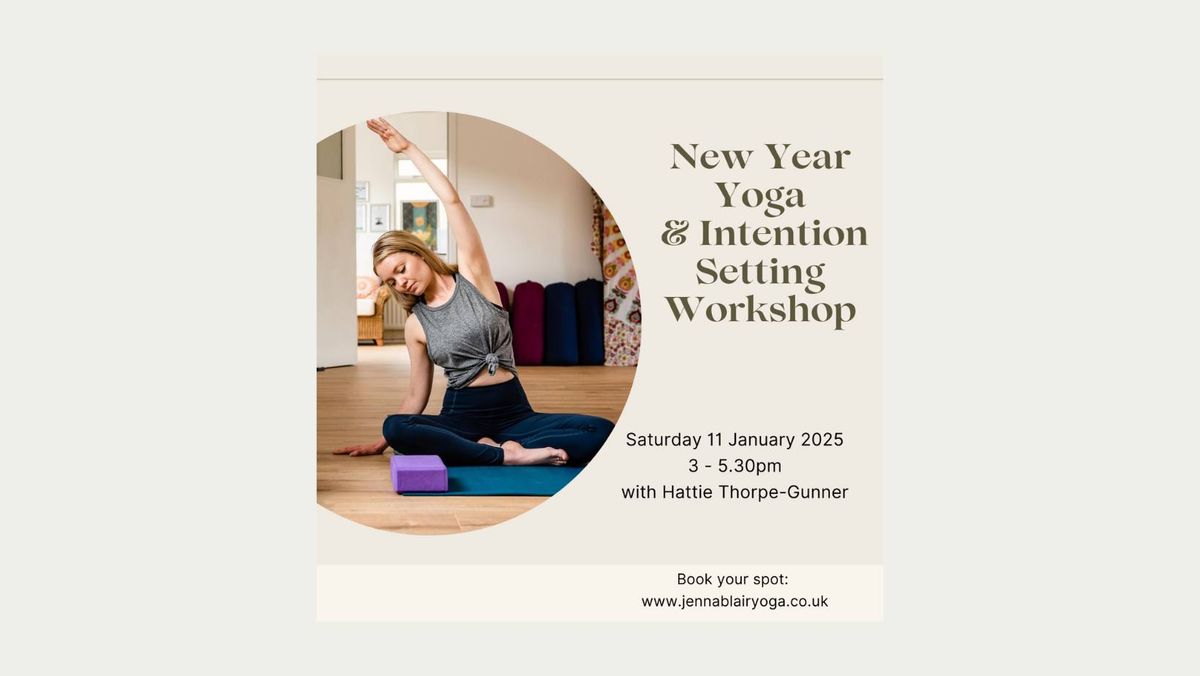 New Year Yoga and Intention Setting workshop with Hattie Thorpe-Gunner