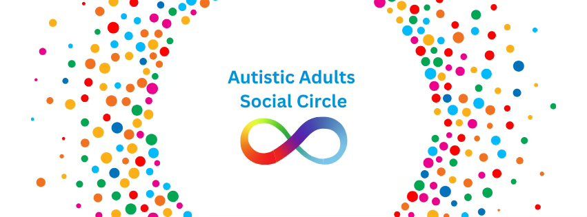 Autistic Adults Social Circle - Nov 2nd