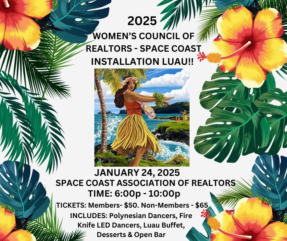 Womens Council of Realtors-Space Coast 2025 Installation Gala & Luau!