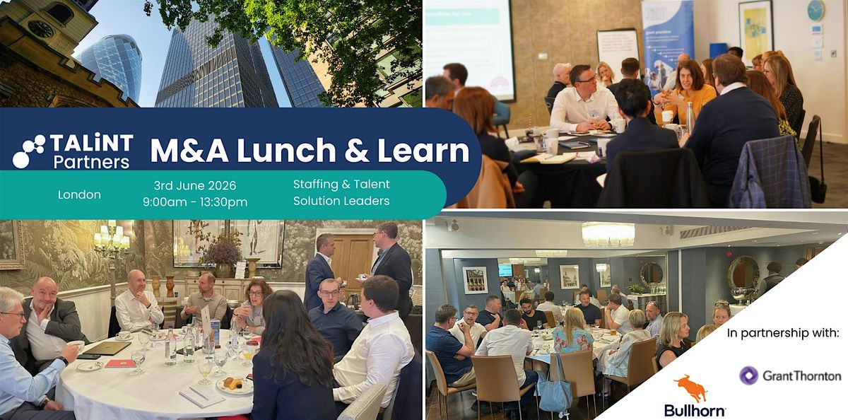M&A Lunch & Learn for Staffing & Talent Solution Leaders