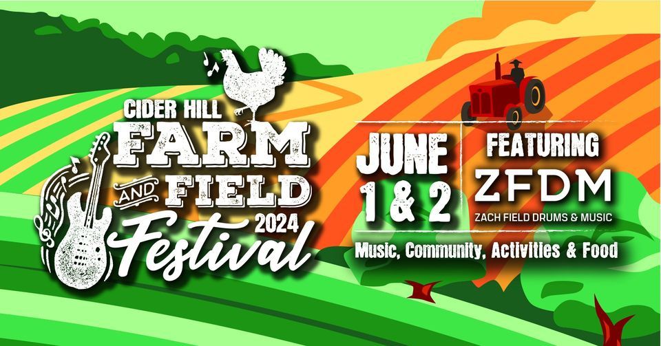 Farm & Field Festival Featuring Zach Field Drums & Music