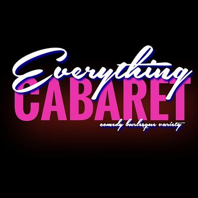 Everything Cabaret