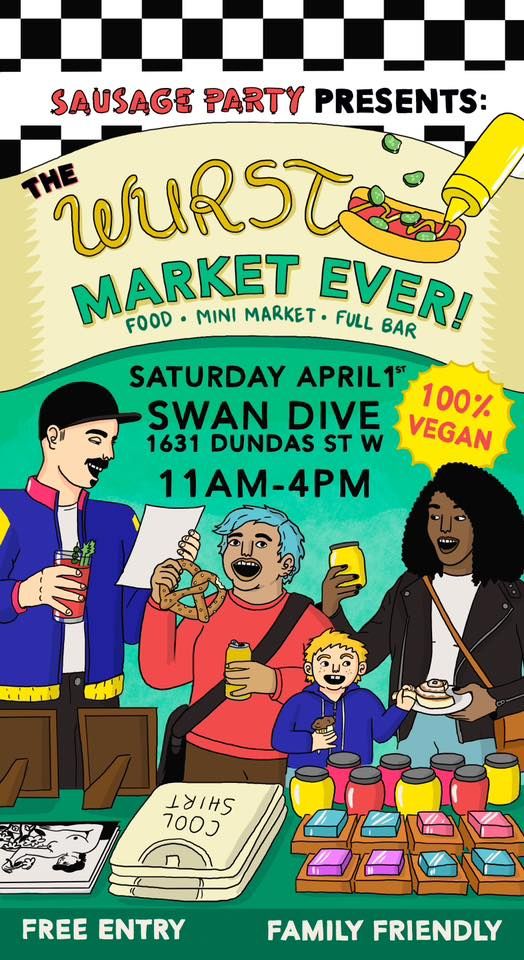 The WuRSt MarKEt EveR! Vegan Market at Swan Dive!