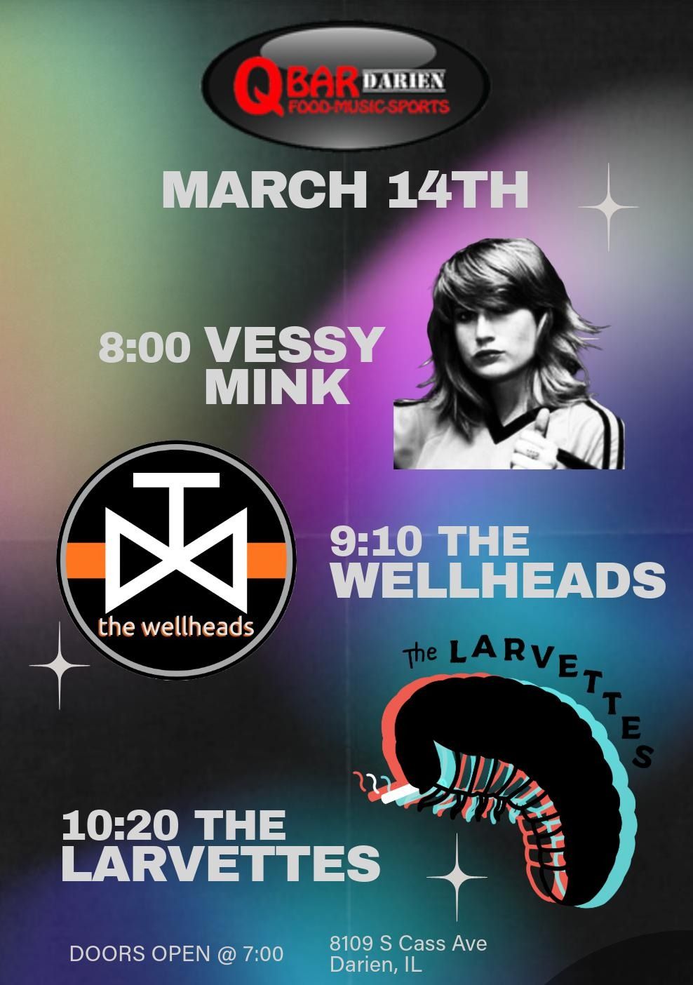 The Larvettes w\/ The Wellheads and Vessy Mink