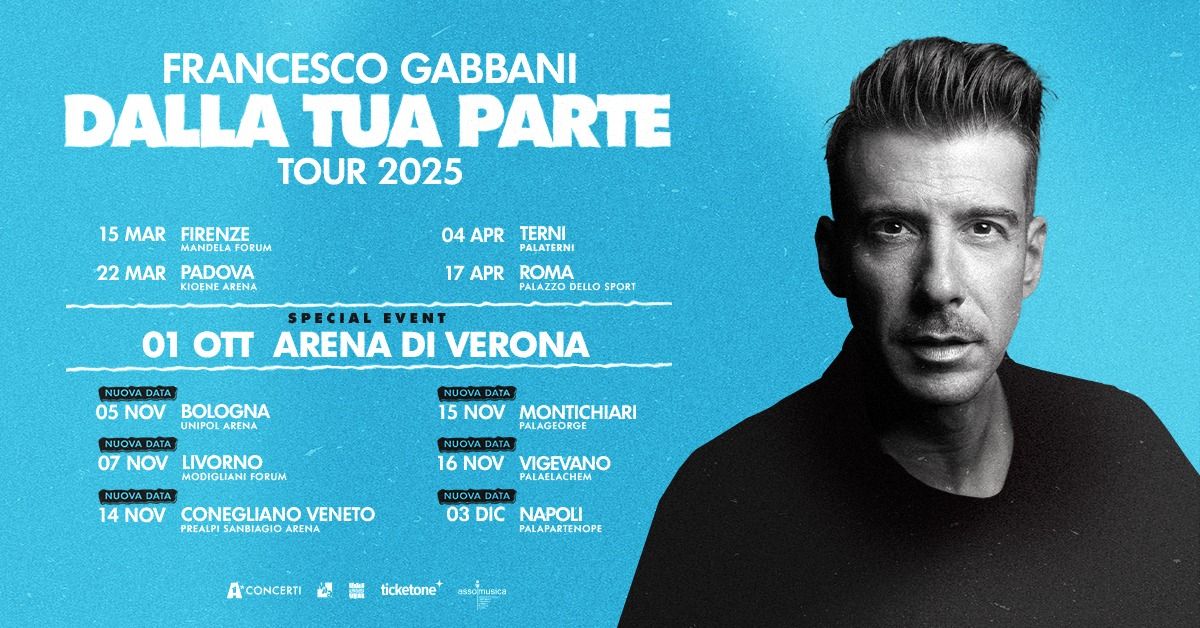 FRANCESCO GABBANI \u2013 DALLA TUA PARTE TOUR 2025 \/\/ ARENA DI VERONA 1.10