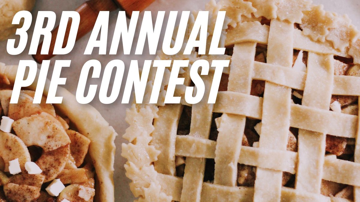 3rd Annual Pie Contest