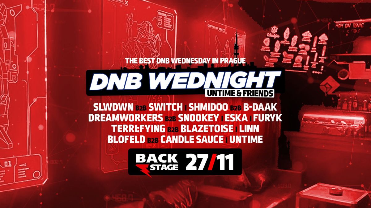 DNB Wednight - uNtime & Friends