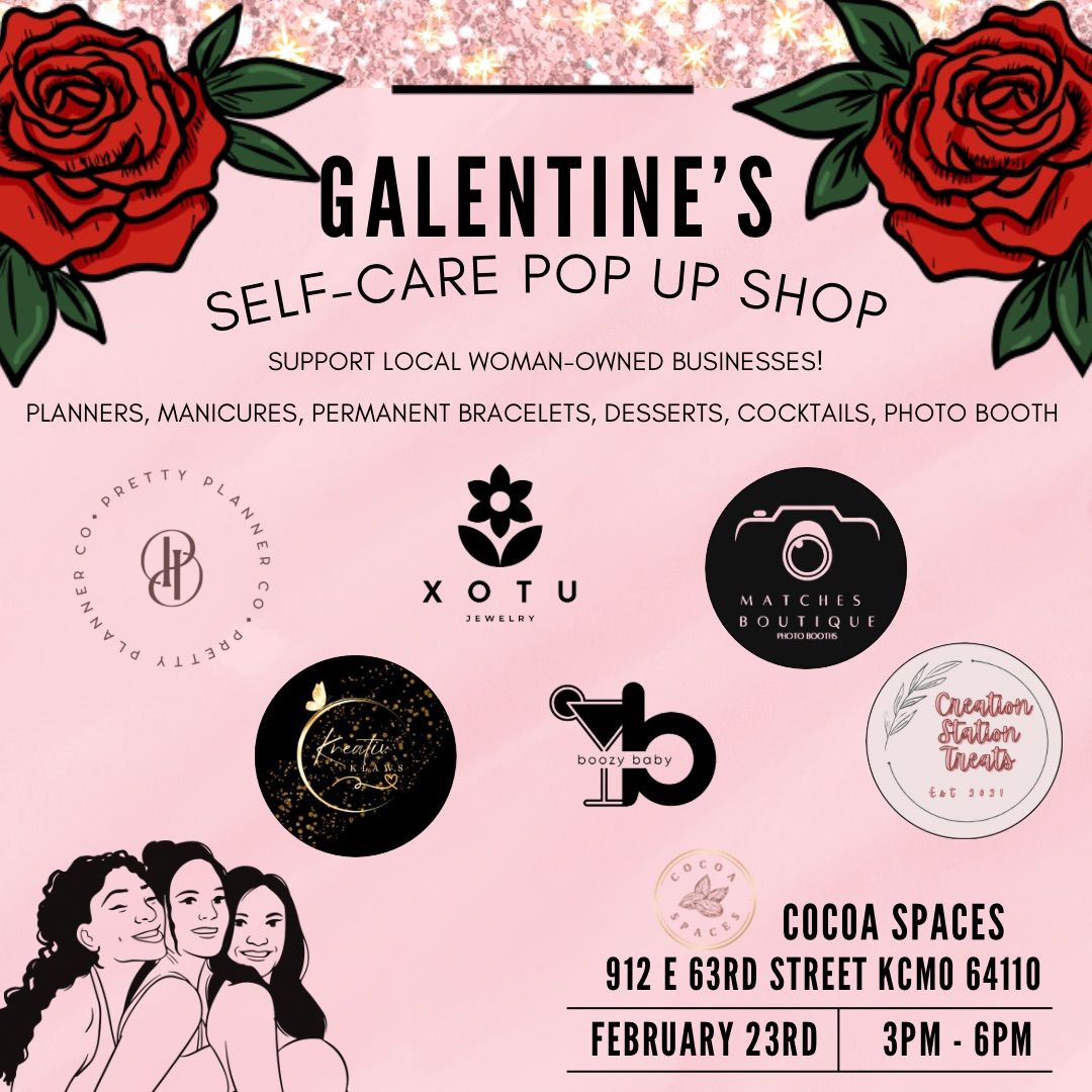 Galentine\u2019s Self-Care Pop Up Shop