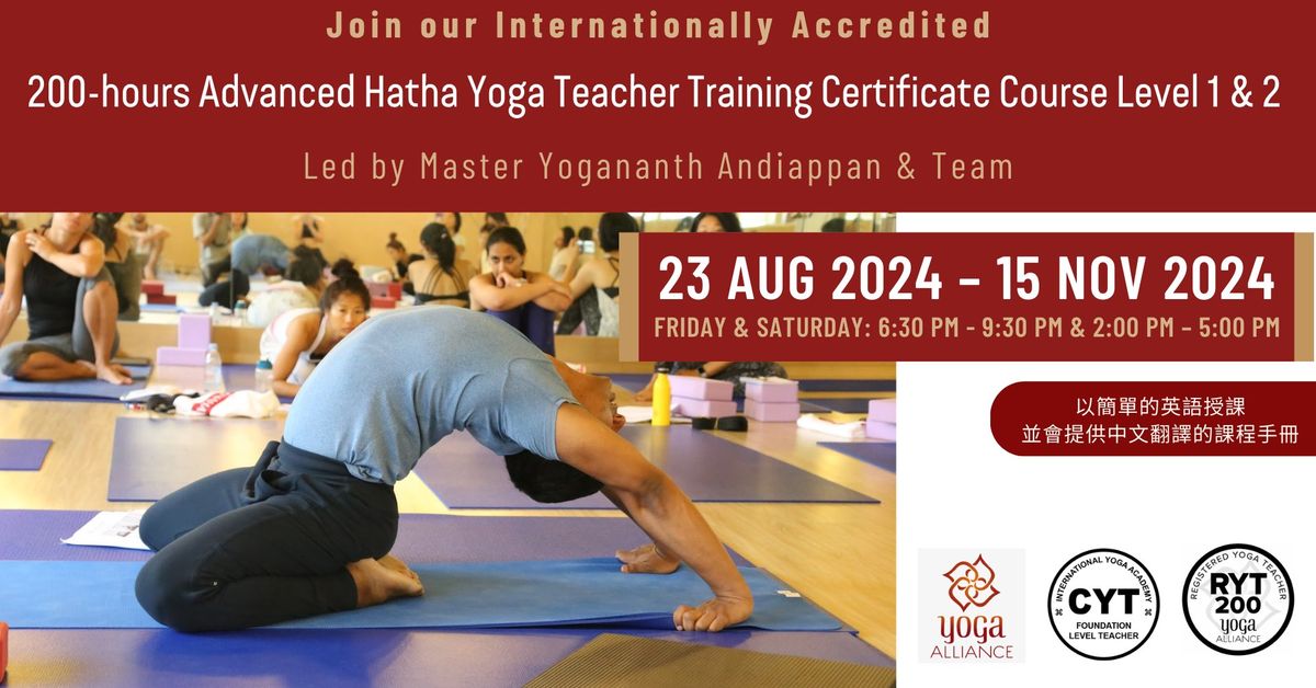 200-hours Advanced Hatha Yoga Teacher Training Course Level 1 & 2 (23 August 2024 ~15 November 2024)