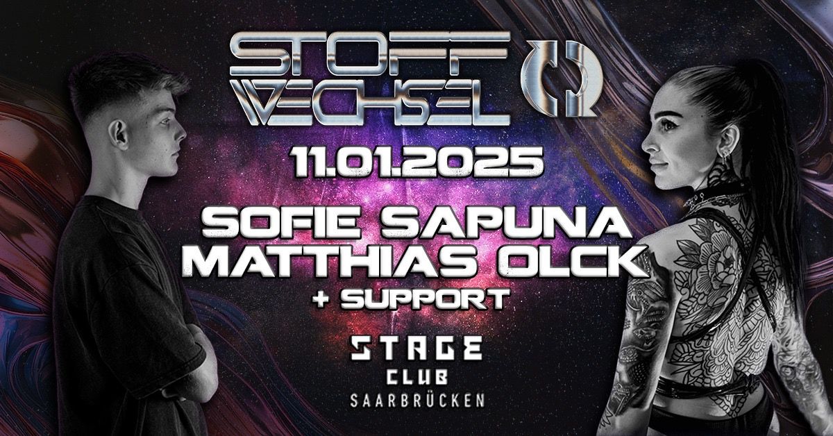 STOFFWECHSEL w\/SOFIE SAPUNA \/ MATTHIAS OLCK