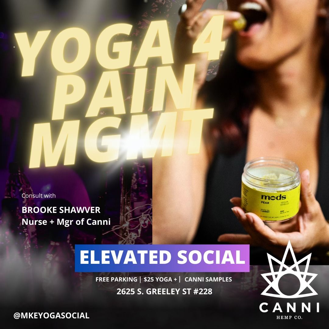 ELEVATED Yoga for Pain MGMT featuring Canni-MKE @ MKE Yoga Studio