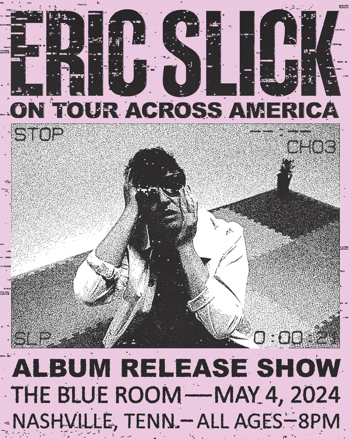 Eric Slick Album Release Show at The Blue Room