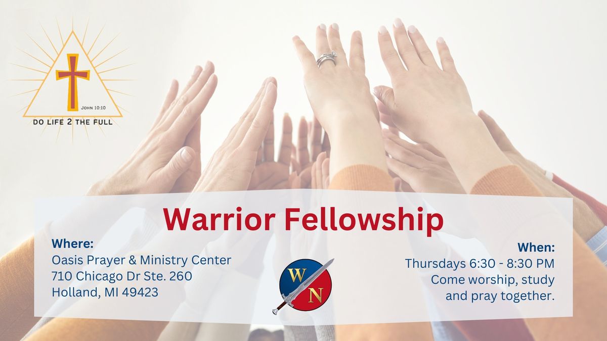 Warrior Fellowship and Bible Study