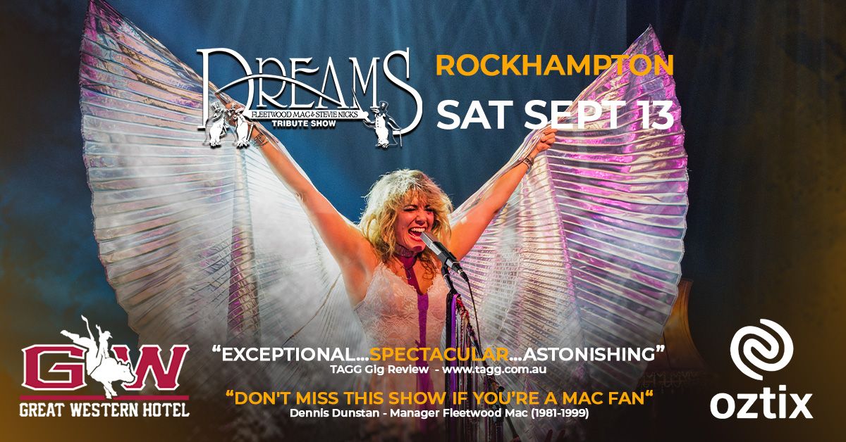 ROCKHAMPTON | DREAMS Fleetwood Mac & Stevie Nicks Tribute Show at The Great Western 