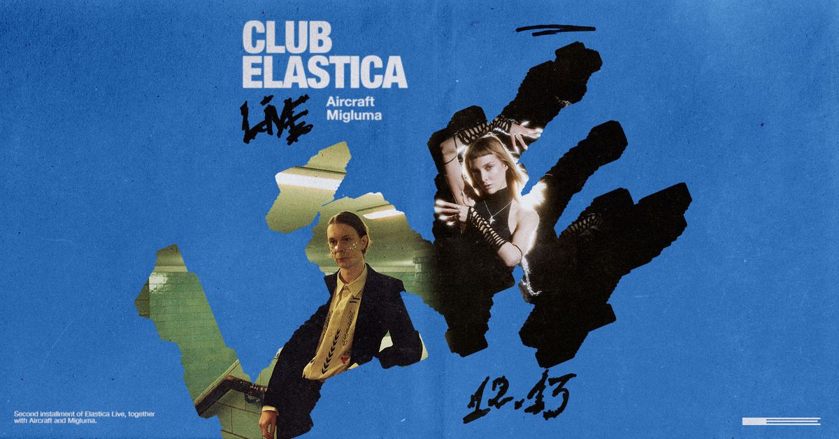 ELASTICA LIVE: AIRCRAFT, MIGLUMA