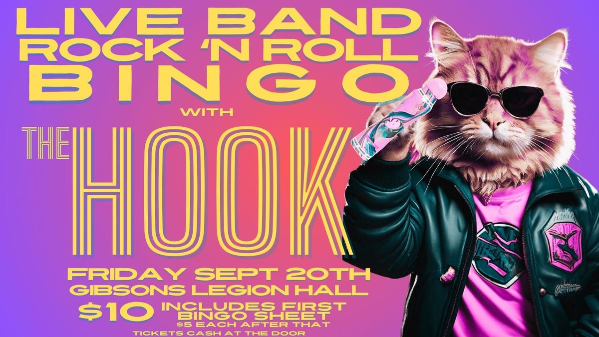 LIVE MUSIC BINGO with THE HOOK at the Gibsons Legion