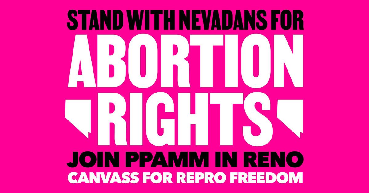 Stand with Nevadans for Abortion Rights - Canvassing