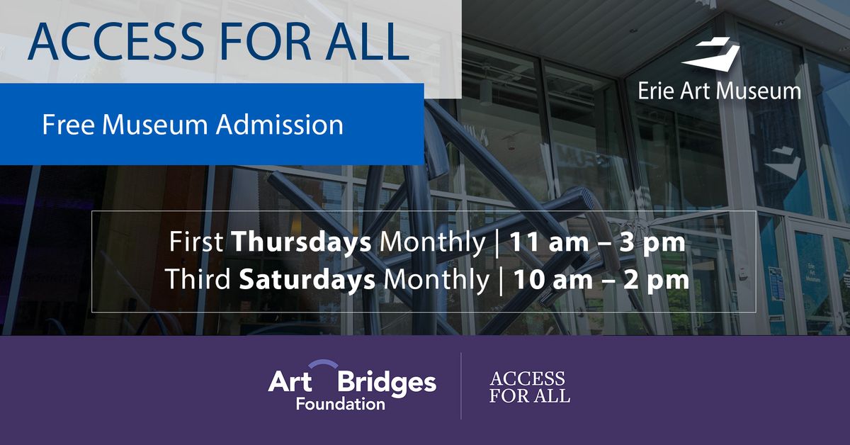 Access for All | Free Admission 11 am \u2013 3 pm