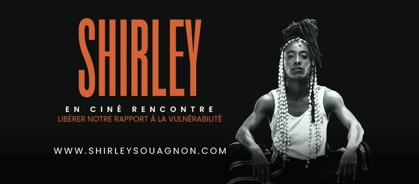 Cin\u00e9-rencontre " \u00catre Humain" de Shirley Souagnon