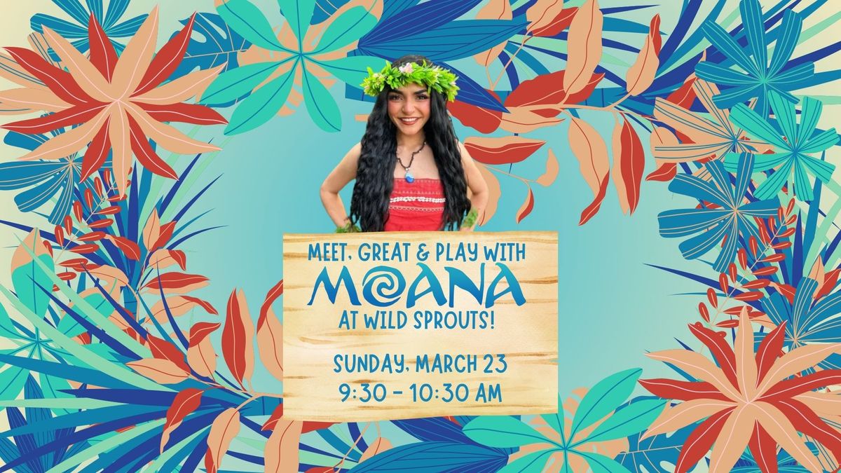 Moana's Island Adventure at Wild Sprouts