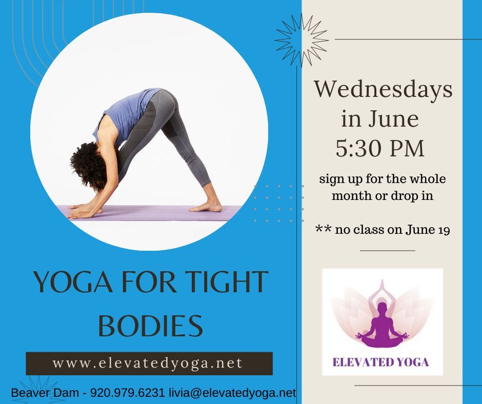 Yoga For Tight Bodies - June Series