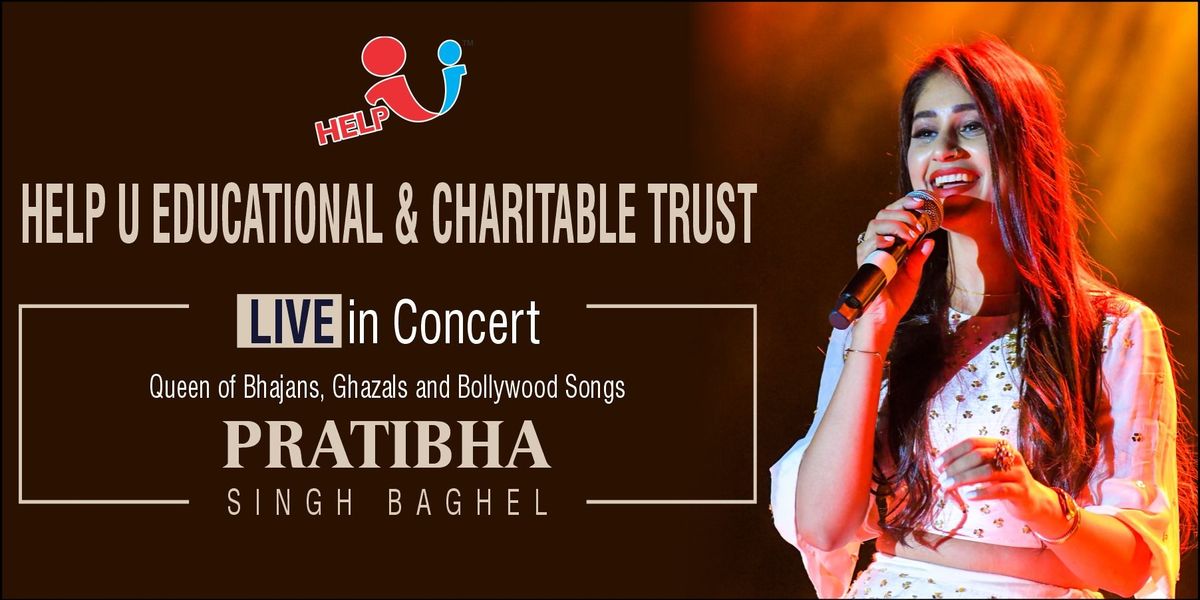 Live Concert Pratibha Singh Baghel by Help U Trust