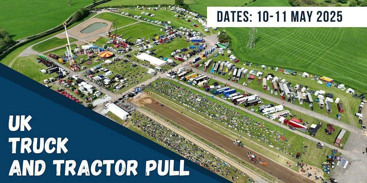 UK Truck and Tractor Pull 2025