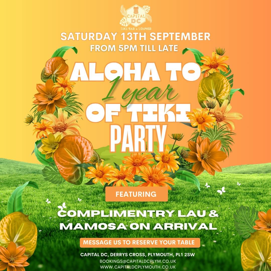\ud83c\udf4d\ud83c\udf3a ALOHA 1 YEAR OF TIKI PARTY \ud83c\udf4d\ud83c\udf3a