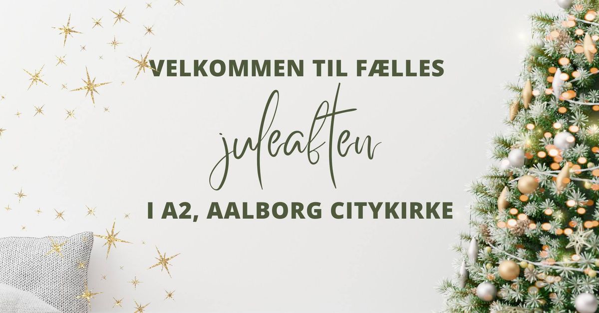 Fejr juleaften i A2 Aalborg Citykirke