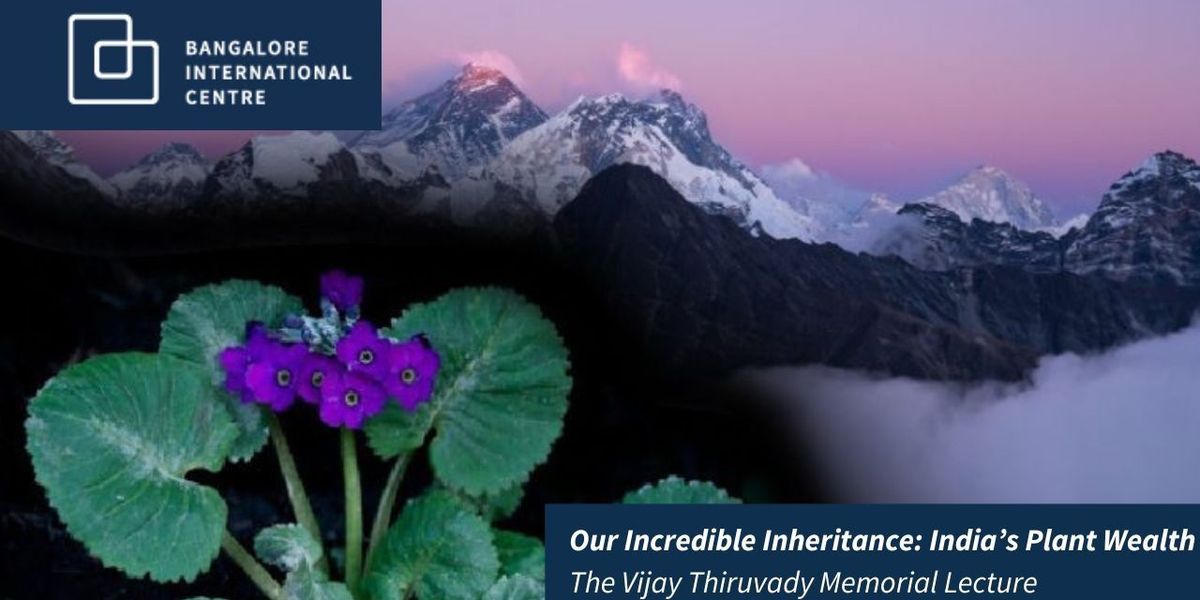 Our Incredible Inheritance: Indias Plant Wealth