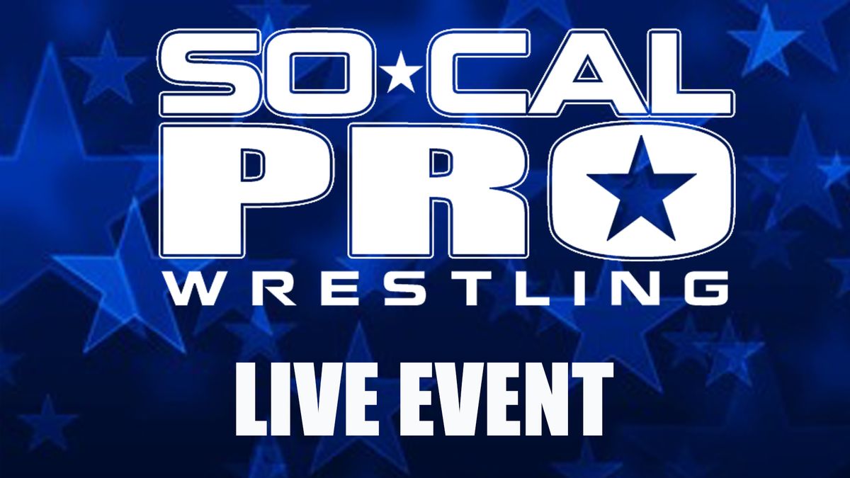 SoCal Pro Wrestling LIVE!