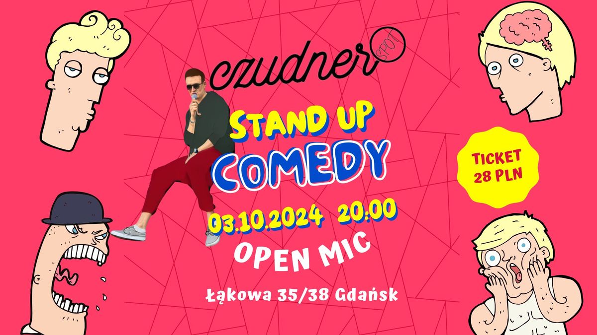 STAND UP COMEDY  | OPEN MIC W Czudner SPOT