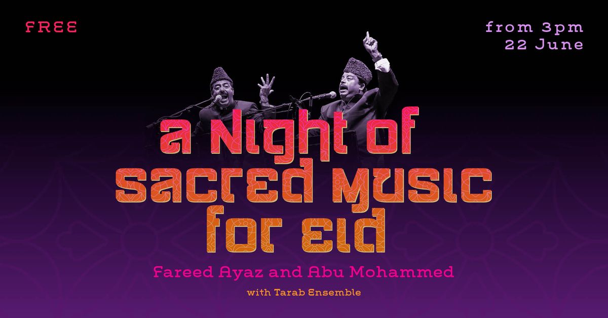 A night of Sacred Music for Eid 