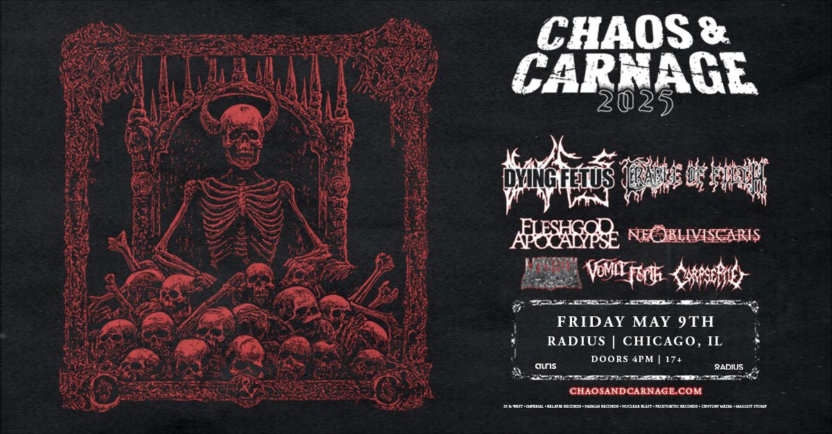 Chaos & Carnage 2025: Dying Fetus \/ Cradle of Filth at Radius