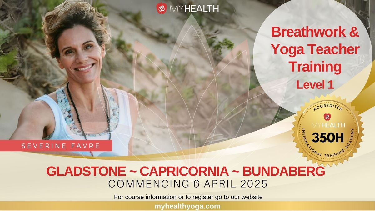 Breathwork & Yoga Teacher Training Level 1 - GLADSTONE