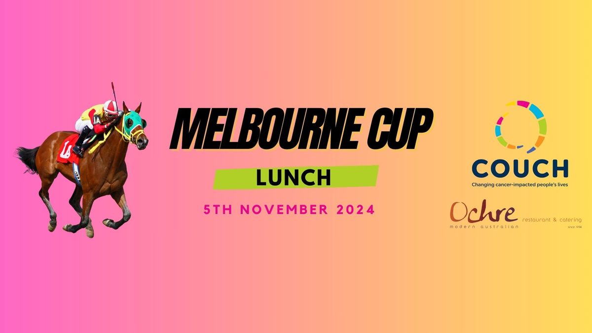 Melbourne Cup 2024 with Ochre & COUCH \ud83e\udef6