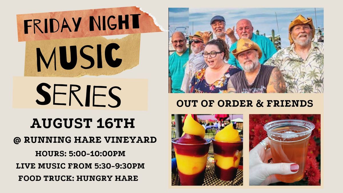 Friday Night Music Series Featuring Out of Order & Friends