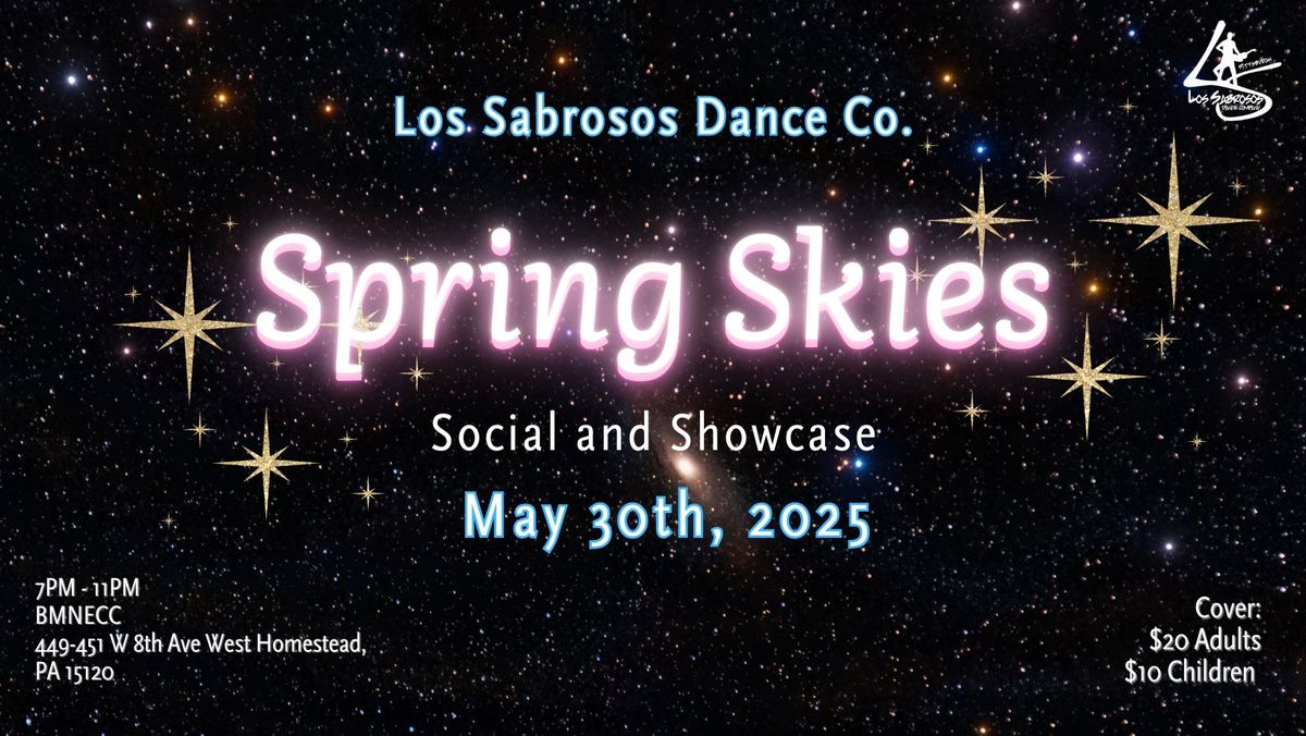 Spring Skies: Los Sabrosos Spring Social & Showcase