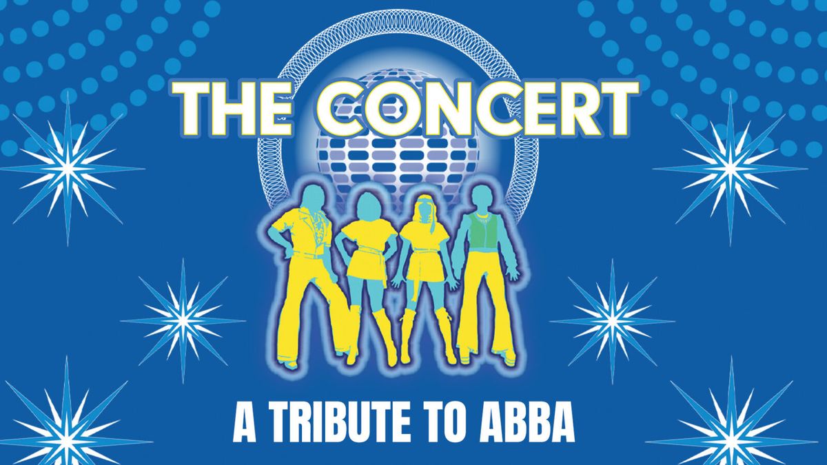 The Concert: A Tribute To ABBA (16+)