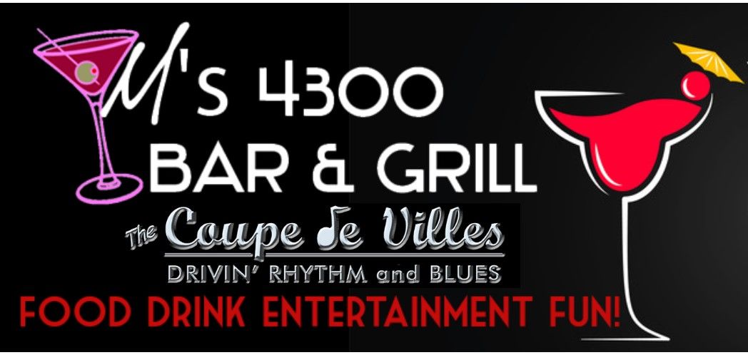 The Coupe De'Villes at M's Bar & Grill 7:00pm