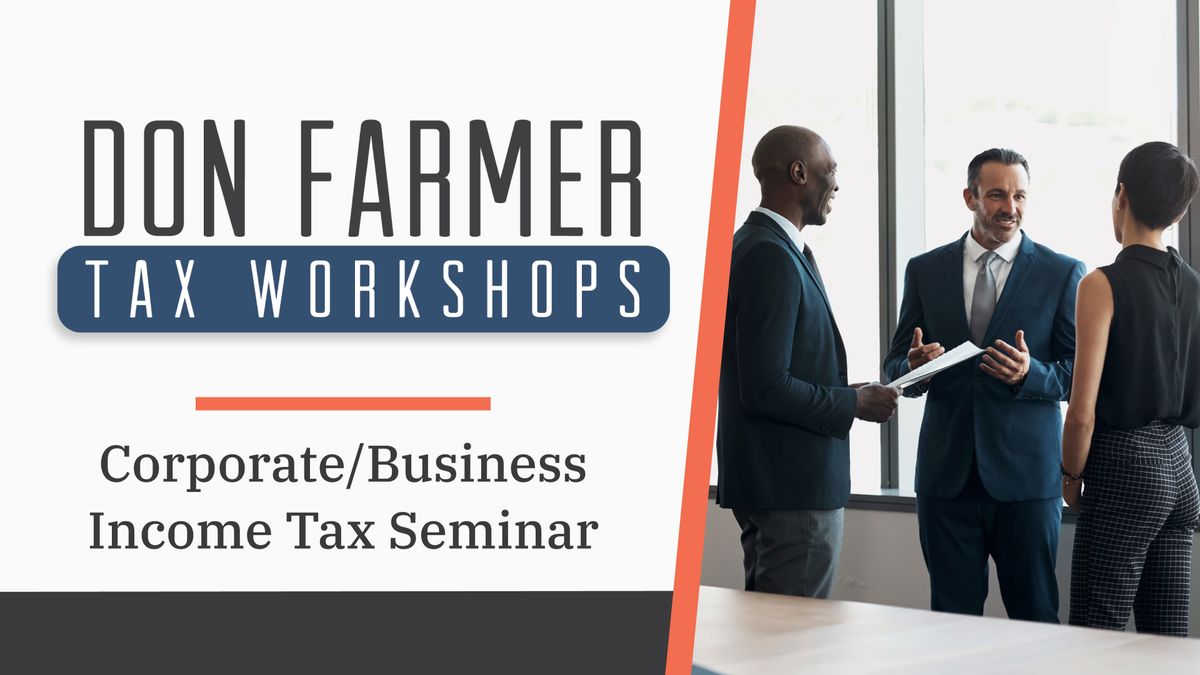 Don Farmer 2024 Corporate\/Business Income Tax Workshop