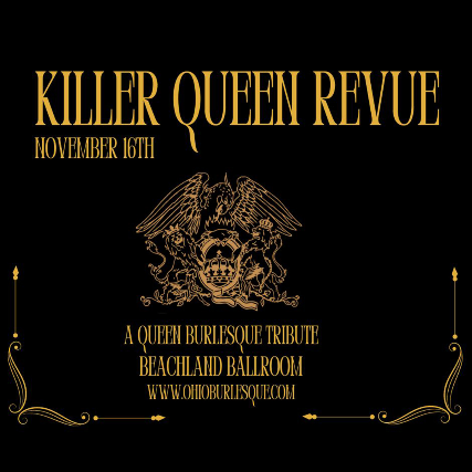 Killer Queen Revue: A Queen Burlesque Tribute